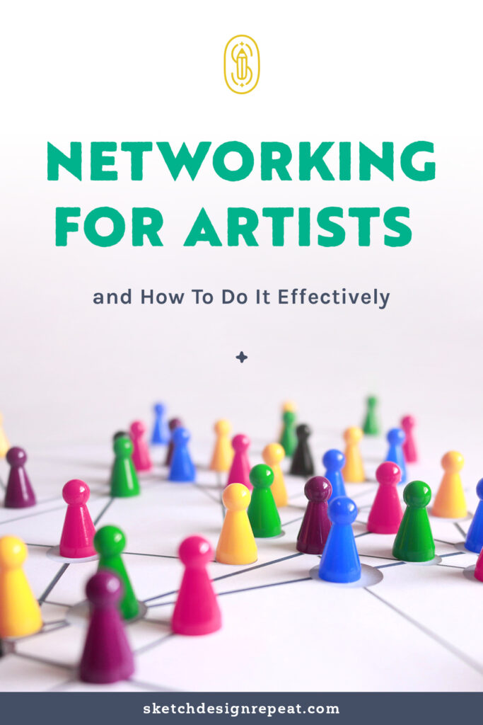 Networking for Artists and How To Do It Effectively | Sketch Design Repeat