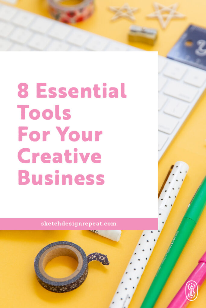 8 Essential Tools for Your Creative Business | Sketch Design Repeat