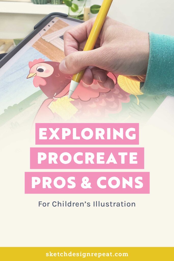 The Pros & Cons of Procreate as a Children's Illustrator | Sketch Design Repeat