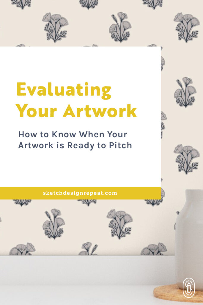 Evaluating Your Artwork: When is it Ready to Pitch | Sketch Design Repeat