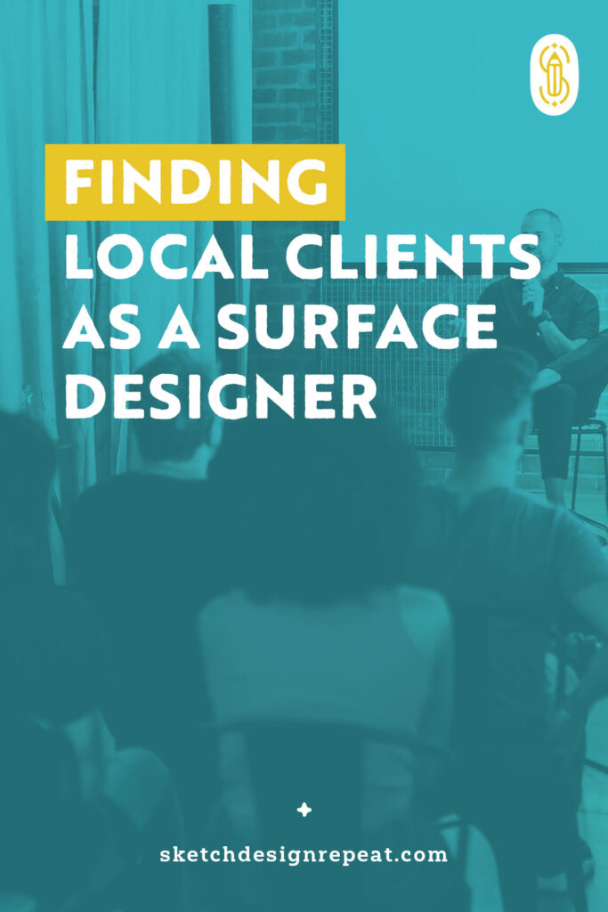 Finding Local Clients as a Surface Designer | Sketch Design Repeat