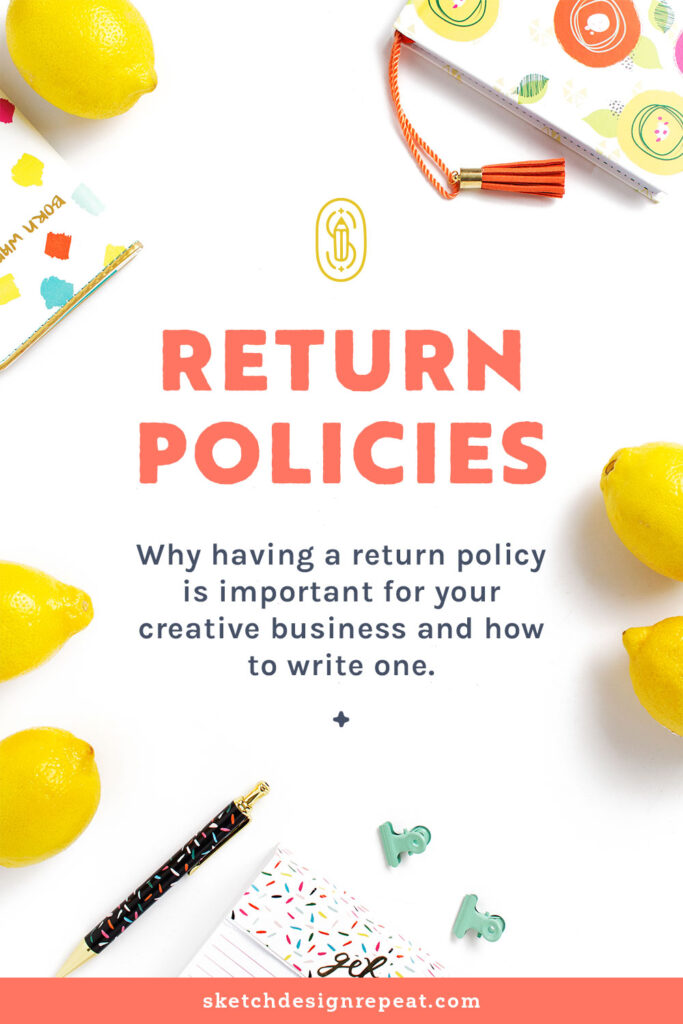 Refund & Return Policy Basics for Artists | Sketch Design Repeat