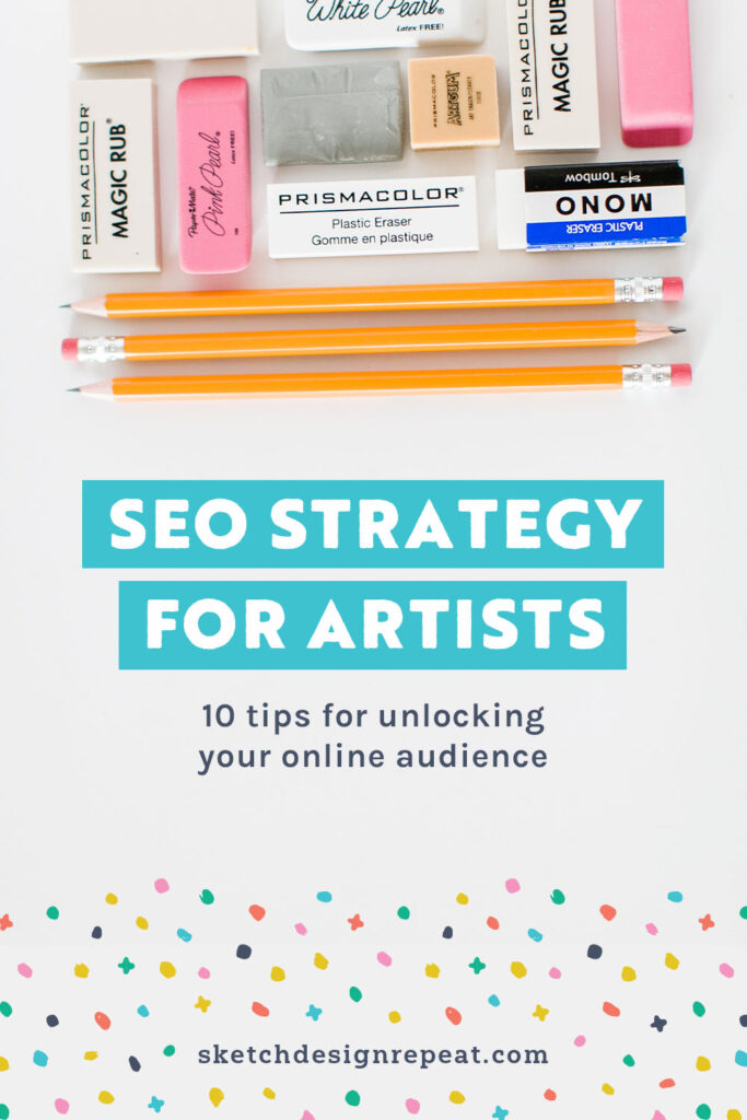 SEO Basics for Artists: 10 Tips for Success | Sketch Design Repeat