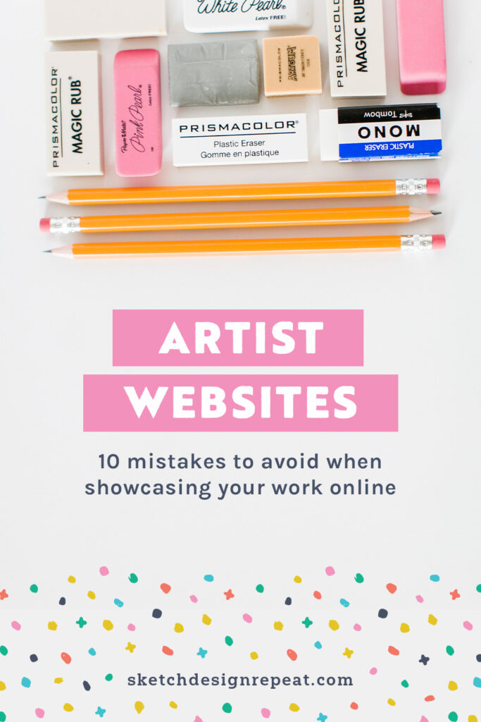 Artist Websites: 10 Mistakes to Avoid | Sketch Design Repeat