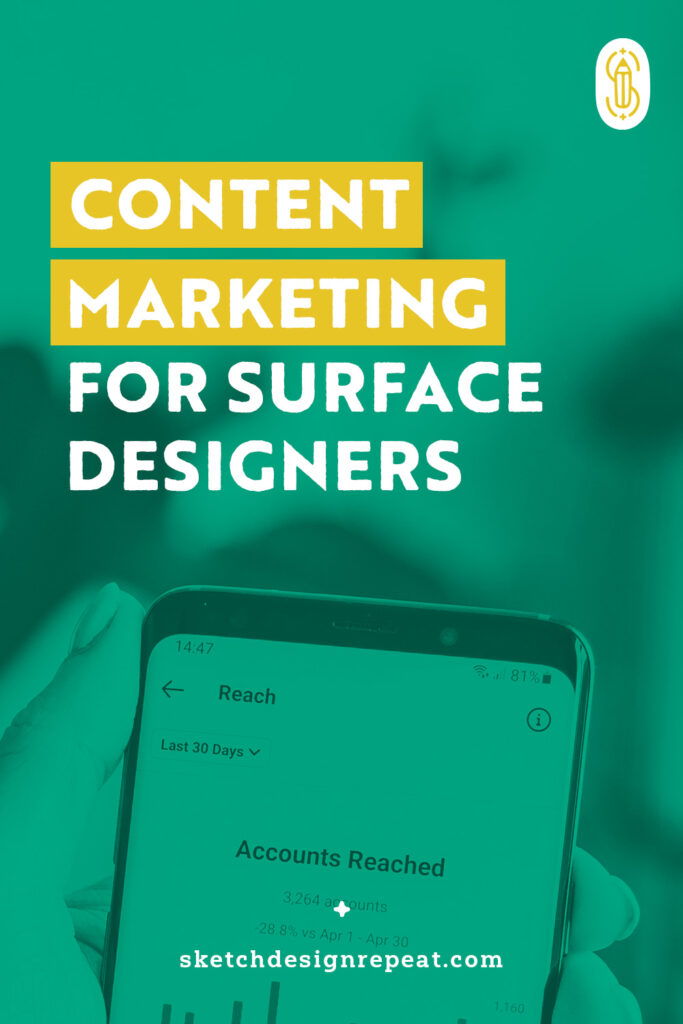 Content Marketing: A Crucial Skill for Surface Designers | Sketch Design Repeat